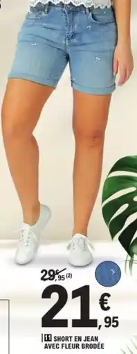 E.Leclerc Short en jean avec fleur brodée offre