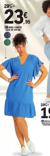 E.Leclerc Robe courte gaze de coton offre