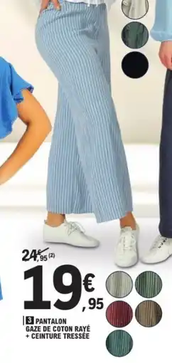 E.Leclerc Pantalon gaze de coton rayé ceinture tressée offre