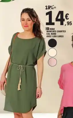 E.Leclerc Robe manches courtes col rond avec lien lurex offre
