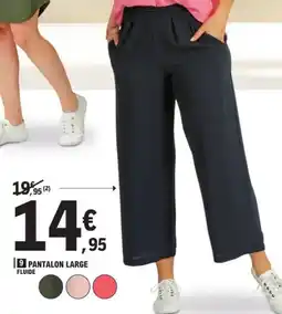 E.Leclerc Pantalon large fluide offre