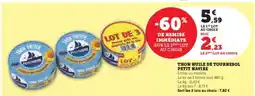 Super U Thon Huile de Tournesol Petit Navire offre