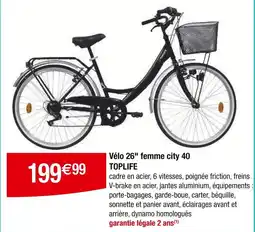 Carrefour Vélo 26 femme city 40 toplife offre