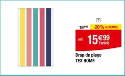 Carrefour Drap de plage tex home offre