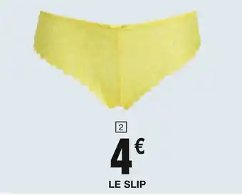 Carrefour Le slip offre