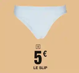 Carrefour Le slip offre