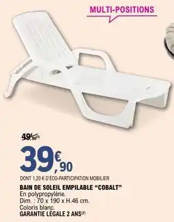 E.Leclerc Brico Bain de soleil empilable cobalt offre