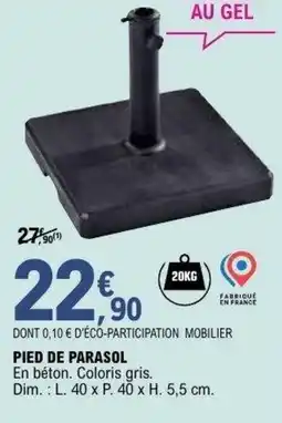E.Leclerc Brico Pied de parasol offre
