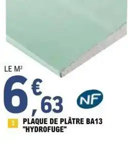 E.Leclerc Brico Plaque de plâtre ba13 hydrofuge offre