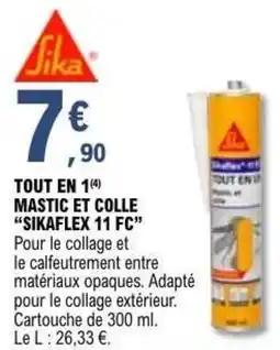 E.Leclerc Brico Tout en 1 mastic et colle sikaflex 11 fc offre