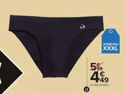 Carrefour Le slip de bain offre