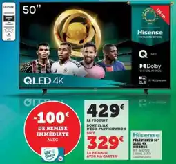 Hyper U Téléviseur 50'' QLED 4K Hisense offre