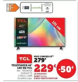 Hyper U TÉLÉVISEUR 40 LED HD TCL offre
