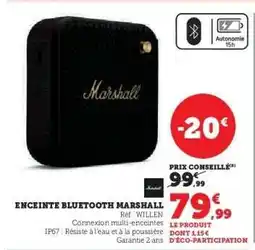 Hyper U ENCEINTE BLUETOOTH MARSHALL offre