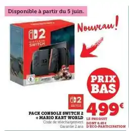 Hyper U PACK CONSOLE SWITCH 2 + MARIO KART WORLD offre