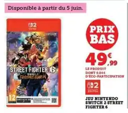 Hyper U JEU NINTENDO SWITCH 2 STREET FIGHTER 6 offre