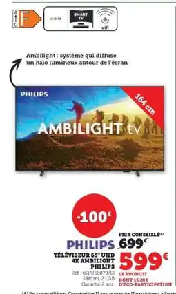 Super U PHILIPS TÉLÉVISEUR 65 UHD 4K AMBILIGHT offre
