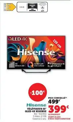 Super U Téléviseur 55 QLED 4K Hisense offre
