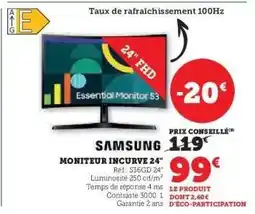Super U Samsung Moniteur Incurvé 24 offre