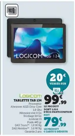 Super U Logicom Tablette Tab 134 offre