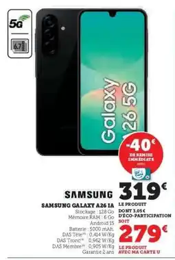 Super U Samsung Galaxy A26 5G offre