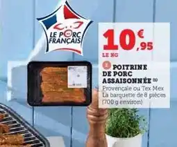 Hyper U POITRINE DE PORC ASSAISONNÉE offre