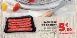 Hyper U SAUCISSE DE BOEUF offre