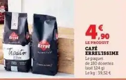 Hyper U CAFÉ ERREL'ISSIME offre