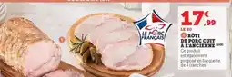 Hyper U Rôti de porc cuit à l'ancienne offre
