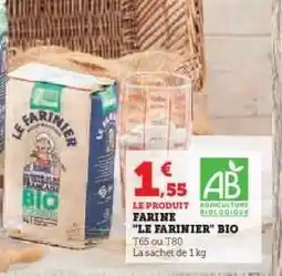 Hyper U FARINE LE FARINIER BIO offre