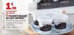 Hyper U YAOURT BRASSÉ AU LAIT ENTIER offre