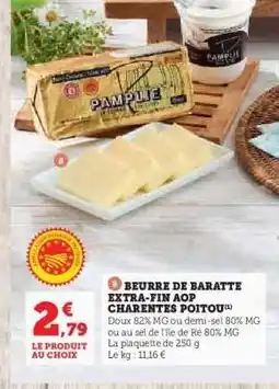Hyper U BEURRE DE BARATTE EXTRA-FIN AOP CHARENTES POITOU offre