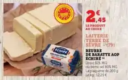 Hyper U BEURRE DE BARATTE AOP ÉCHIRÉ offre