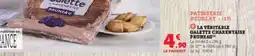 Hyper U LA VÉRITABLE GALETTE CHARENTAISE PRUNEAU offre