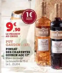 Hyper U PINEAU DES CHARENTES GUERIN AOC 17° offre