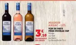 Hyper U VIN DE PAYS PÈRE FOURAS IGP offre