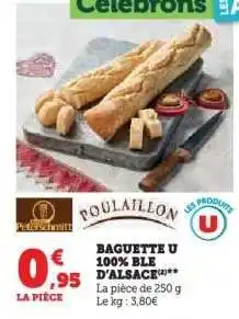 Hyper U BAGUETTE U 100% BLE D'ALSACE offre