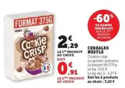 Super U Céréales Nestlé Cookie Crisp offre