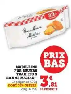 Super U Madeleine Pur Beurre Tradition Bonne Maman offre