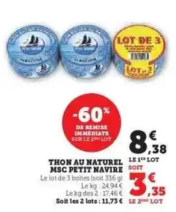Super U THON AU NATUREL MSC PETIT NAVIRE offre