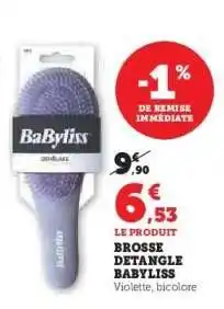 Super U Brosse Detangle Babyliss offre