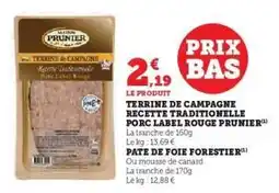 Super U Terrine de Campagne Recette Traditionnelle Porc Label Rouge Prunier offre