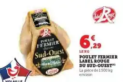 Super U Poulet Fermier Label Rouge du Sud-Ouest offre