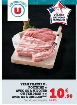 Super U Veau Filière U offre