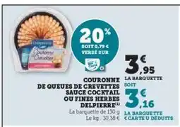 Super U Couronne de Queues de Crevettes Sauce Cocktail ou Fines Herbes Delpierre offre