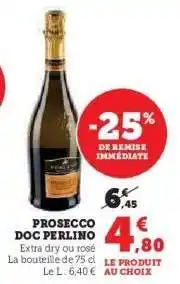 Super U PROSECCO DOC PERLINO offre