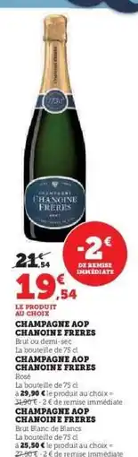 Super U CHAMPAGNE AOP CHANOINE FRERES offre