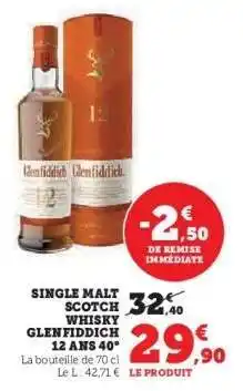 Super U Single Malt Scotch Whisky Glenfiddich 12 ans 40° offre