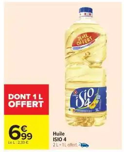Carrefour HUILE 'ISIO 4' offre