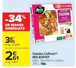 Carrefour Salades Coffrets MIX BUFFET offre